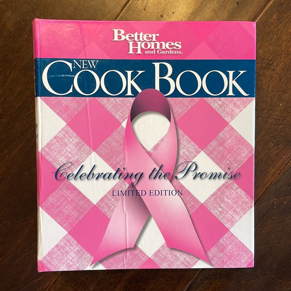 Limited Edition Better Homes and Gardens New Cook Book “Celebrating the Promise”